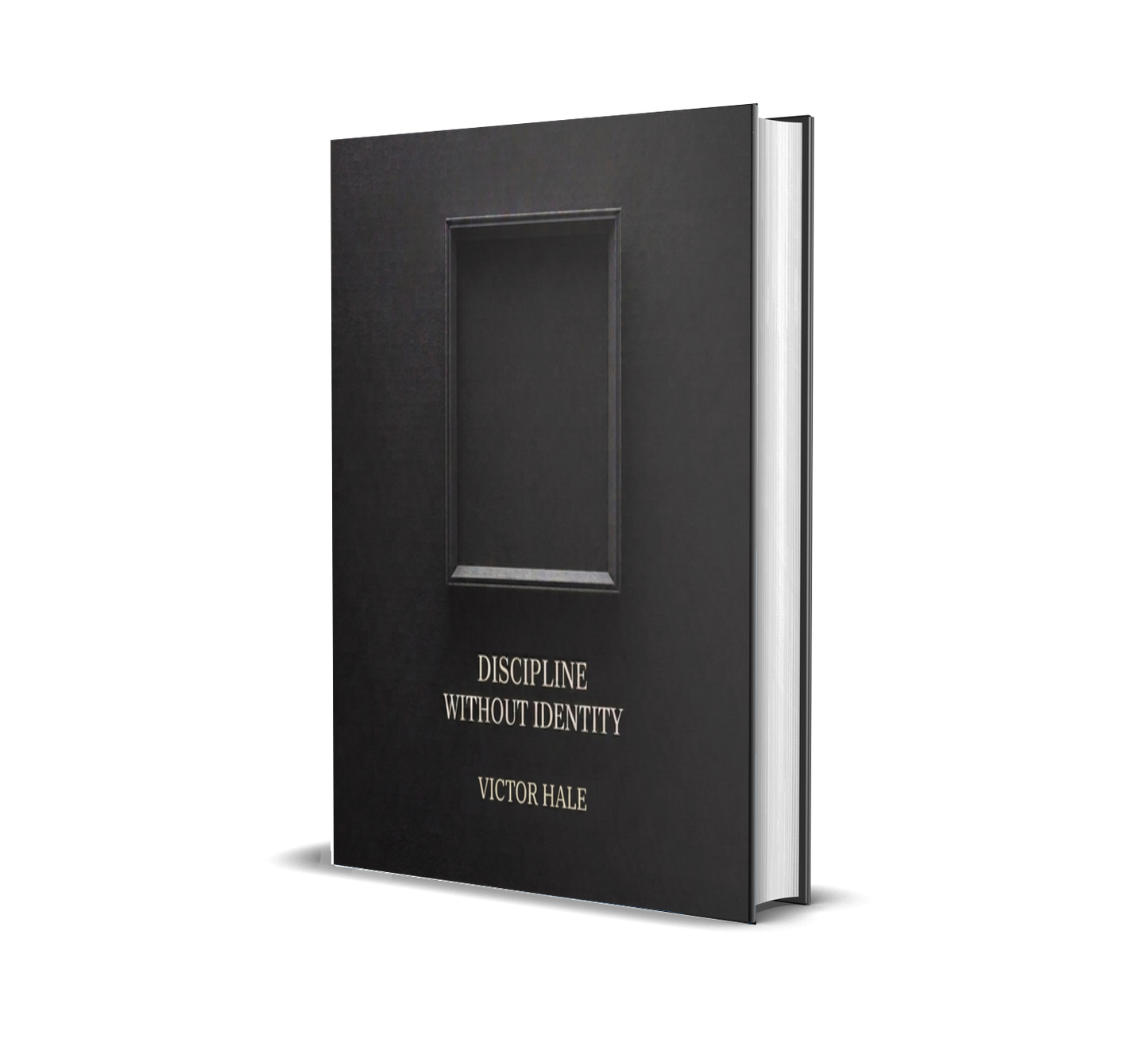 Discipline Without Identity by Victor Hale